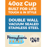 40 oz Stainless-Steel Insulated Printed Cup Pennsylvania Floor Display - 12 Pieces Per Retail Ready Display 88559 ROUGHNECK