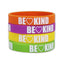 ITEM NUMBER KP4171 BE KIND SILICONE WRISTBAND  24 PIECES PER DISPLAY